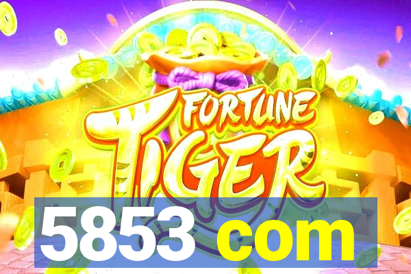 5853 com